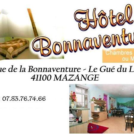 Hotel De La Bonnaventure Mazangé Kültér fotó